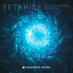 cover: Tetarise - Entrancing Bloom