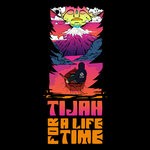 cover: Tijah - For A Life Time