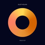 cover: Elliot Hollins - Peachy EP