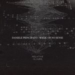 cover: Daniele Principato - Magic Of No Sense