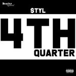 cover: Styl - 4th Quarter (Explicit)