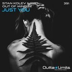 cover: Out Of Mind|Stan Kolev - Just You