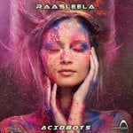 cover: Acidbots - Raasleela