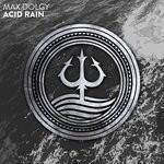 cover: Max Dolgy - Acid Rain