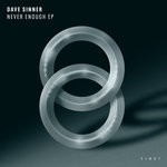 cover: Dave Sinner - Never Enough EP