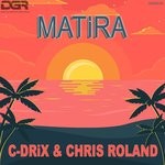 cover: C-drix|Chris Roland - Matira