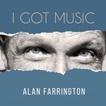 cover: Alan Farrington - I Got Music