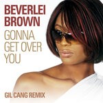 cover: Beverlei Brown - Gonna Get Over You (Gil Cang Remix)