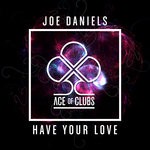 cover: Joe Daniels - Have Your Love (Club Mix)