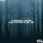 cover: Indecent Noise - Nightmare Fuel EP