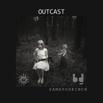 cover: Samepose1n4 - Outcast