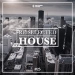 cover: Various - Re:Selected House Vol 25