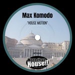 cover: Max Komodo - House Motion