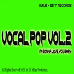 cover: Dj Milan Production - Vocal Pop Vol 2 (Original Mix January 2021)