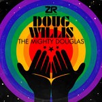 cover: Dave Lee|Doug Willis - The Mighty Douglas (Doug's Godbizniss Mix)