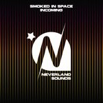 cover: Smoked In Space - Incoming