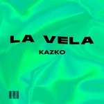 cover: Kazko - La Vela