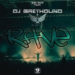 cover: Dj Greyhound|Dj Naztik - Rave