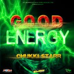 cover: Chukki Starr - Good Energy