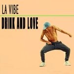 cover: La Vibe - Drink & Love