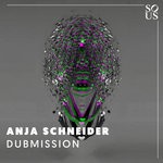 cover: Anja Schneider - Dubmission (2021 Edit)