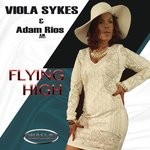 cover: Adam Rios|Viola Sykes - Flying High (Main Vocal)