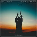 cover: Ross Couch - Wanna Go Higher