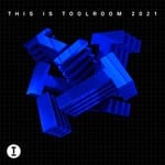 cover: Various - This Is Toolroom 2021