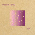 cover: Enea|Freebird - Sleep (Original)