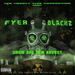 cover: Fyer Blackz - Crow Ave Dem Arvest (Explicit)