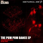 cover: Nocturnal Joe - The Pum Pum Dance EP