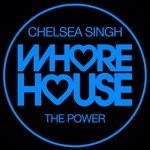 cover: Chelsea Singh - The Power