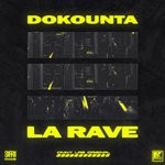 cover: Dokounta - La Rave