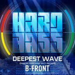 cover: B-front - Deepest Wave (Official Hard Bass 2017 Anthem)