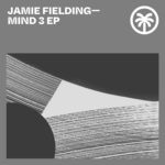 cover: Jamie Fielding - Mind 3 EP