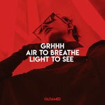 cover: Grhhh - Air To Breathe Light To See