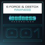 cover: Deetox|E-force - Rawness