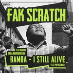 cover: Daba Makourejah|Fak Scratch - Bamba/I Still Alive (Explicit)