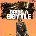 cover: Chi Ching Ching - Bring A Bottle