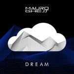 cover: Mauro Ghess - Dream (Main Mix)