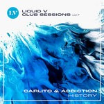 cover: Carlito|Addiction - History (Liquid V Club Sessions, Vol 7)