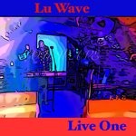 cover: Lu Wave - Live Zone