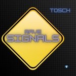 cover: Tosch - Rave Signals