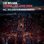 cover: Lee Wilson - Groove Like Louie Vega