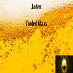 cover: Jaiden - Cooled Glass