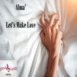 cover: Alma' - Let's Make Love