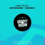 cover: Vian Pelez - Brotherhood/Memories