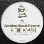 cover: Soulbridge|Nengah Krisnarini - In The Moment (Salento Soul Classic Mix)