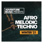 cover: Rush X Dirty|Various - Afro Melodic Techno (Winter '21)