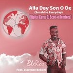 cover: Clarence Bekker - Alla Day Son O De (Sunshine Everyday) (Digital Kay & DJ Scott-e Remises)